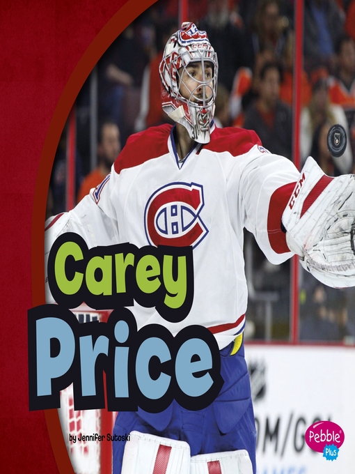 Title details for Carey Price by Jennifer Sutoski - Wait list